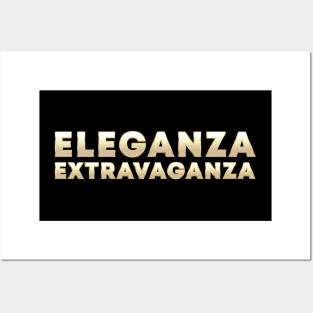 Eleganza Extravaganza Posters and Art